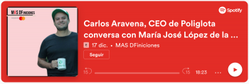 Carlos Aravena, CEO de Poliglota conversa con María José López de la nueva apuesta de la edtech