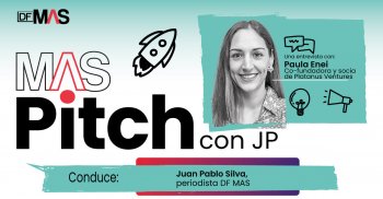 🎙️ MAS Pitch con JP | Paula Enei comparte sus consejos para asegurar un levantamiento de capital exitoso